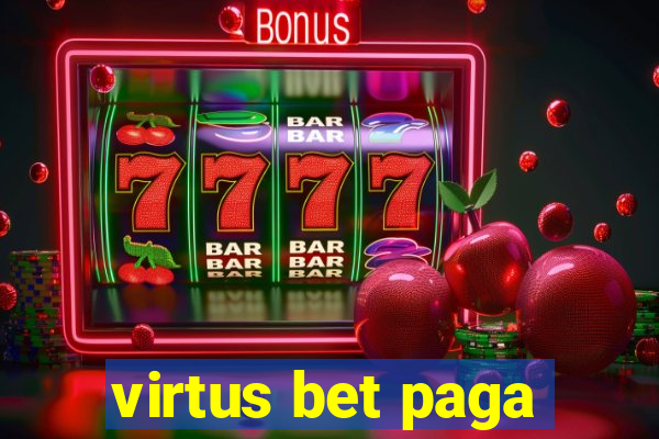 virtus bet paga